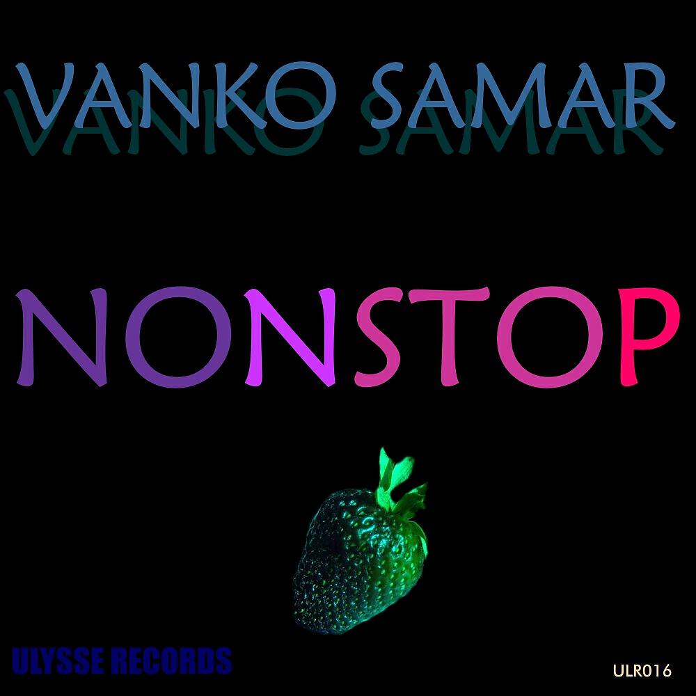 Vanko Samar - Nonstop (Tech House Mix)