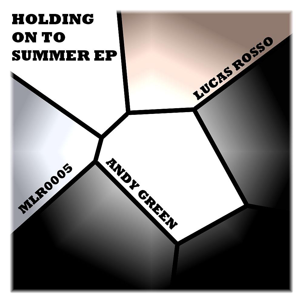 Постер альбома Holding On To Summer EP