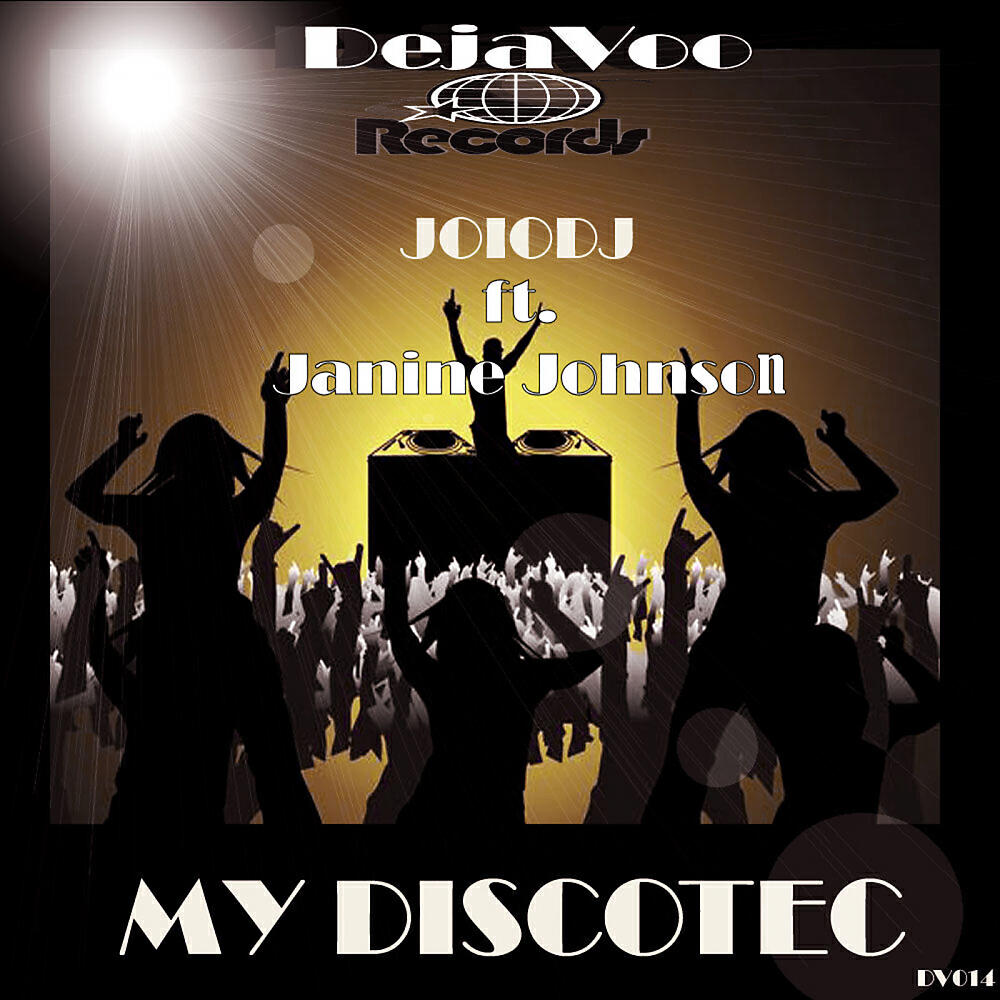 JoioDJ - My Discotec (The Deep Lovers Remix)