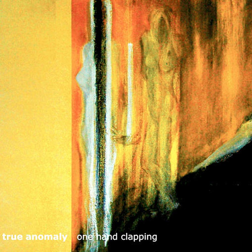 True Anomaly - Out Of The Arms Of One Robot