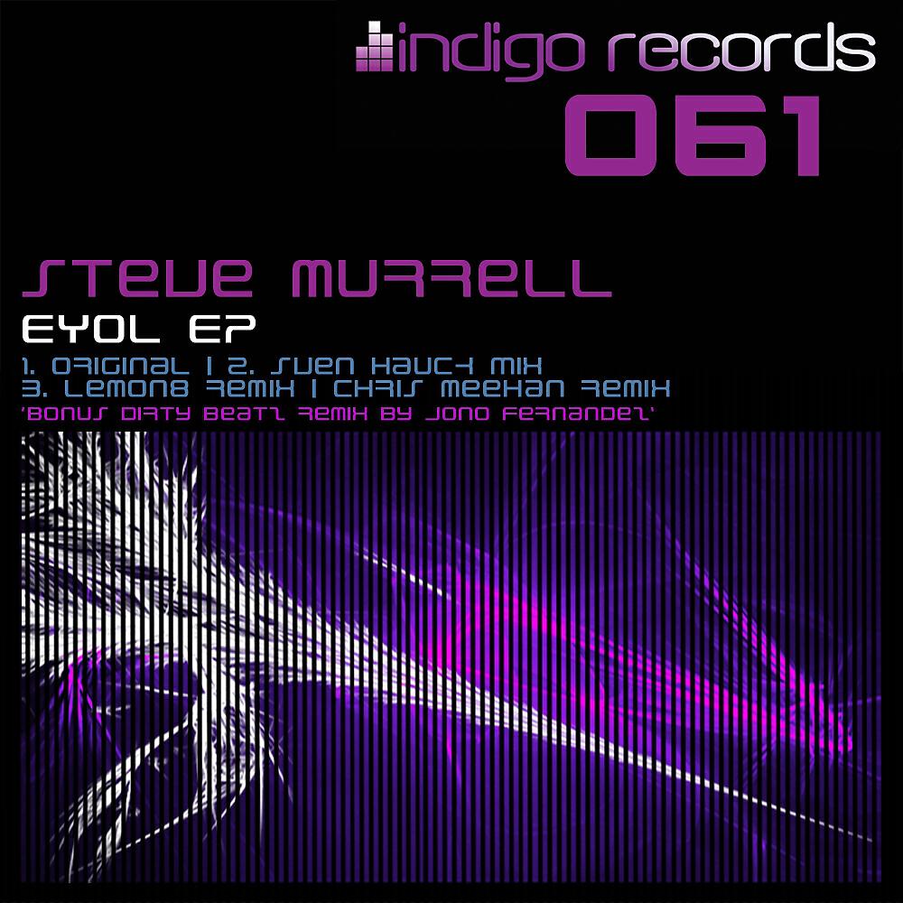 Steve Murrell - EYOL (Chris Meehan Remix)