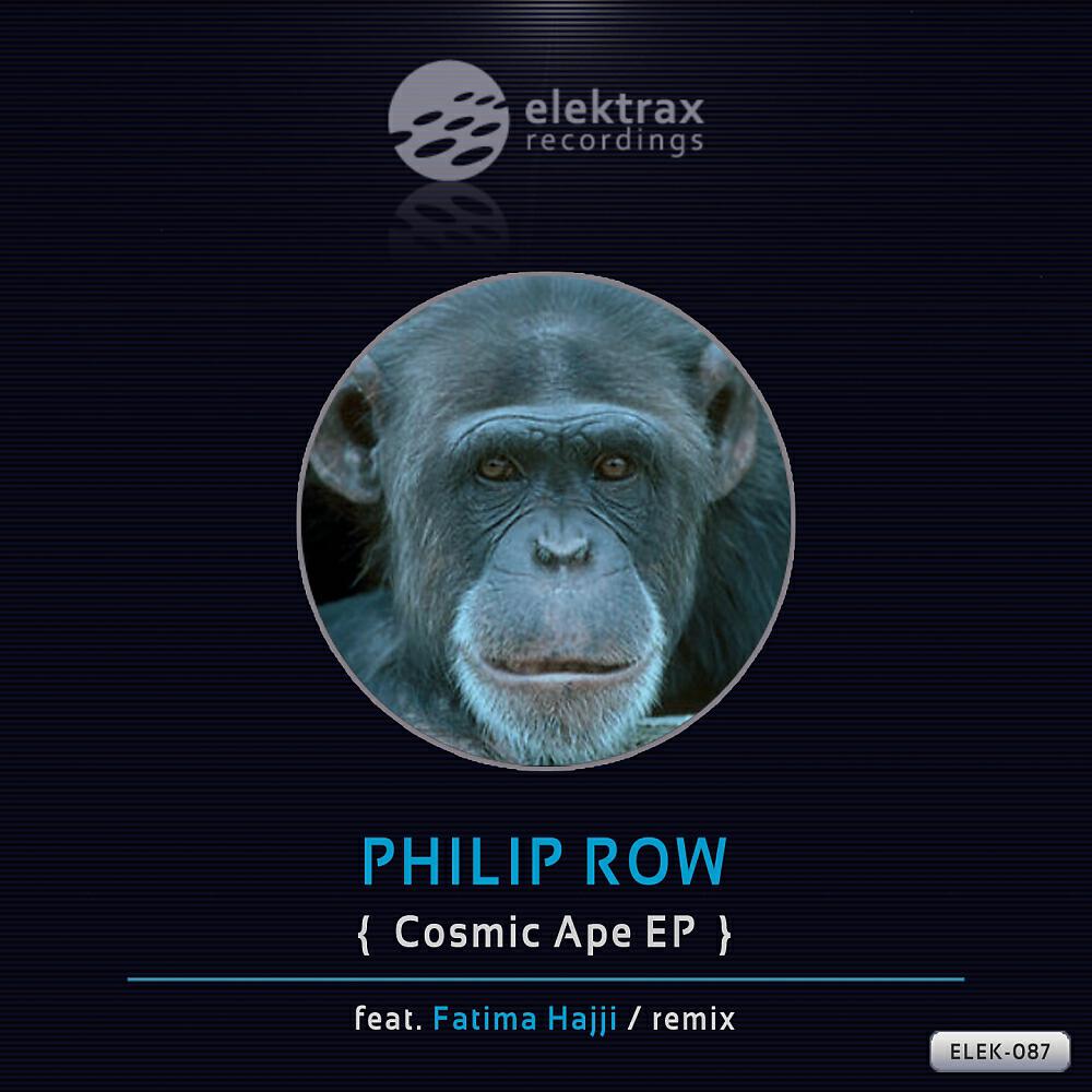 Philip Row - Cosmic Ape (Fatima Hajji Remix)