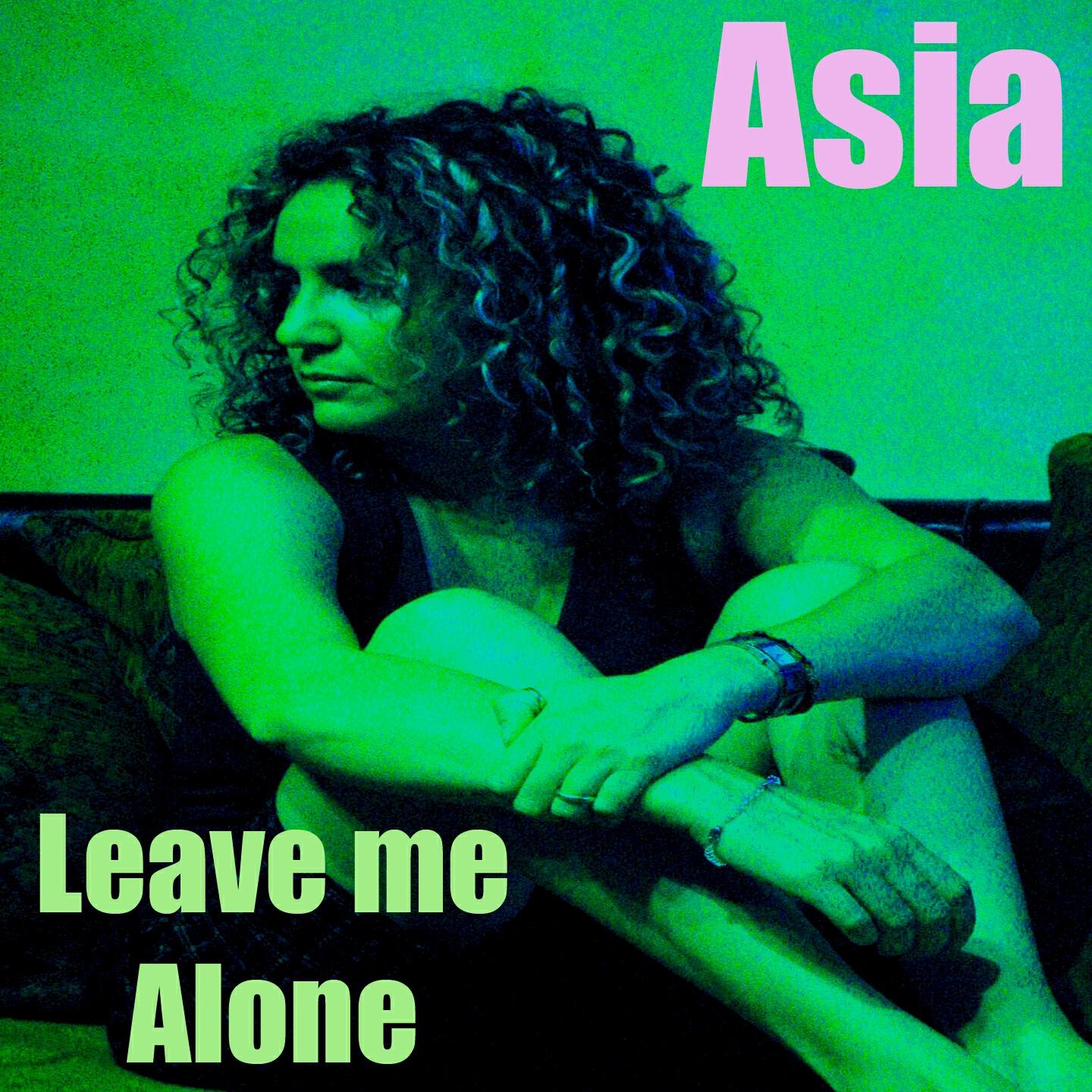 ASIA - Leave Me Alone