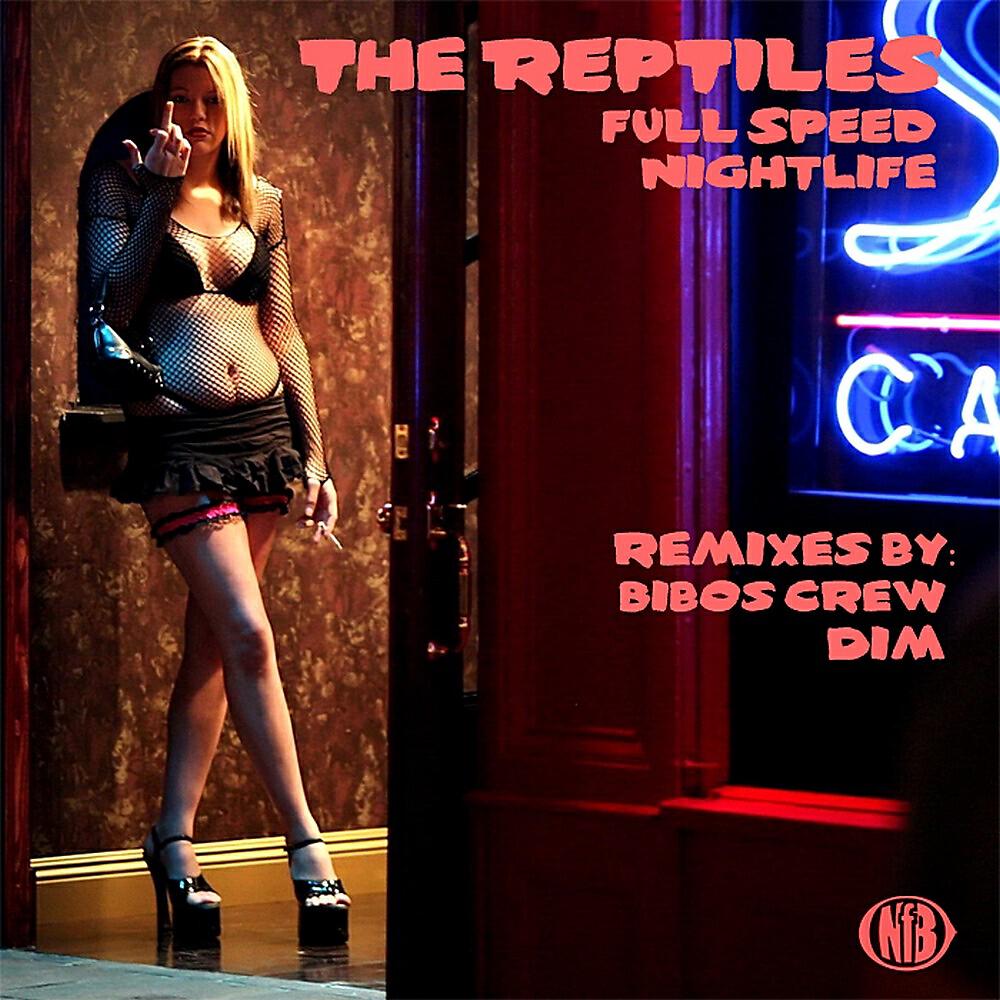 The Reptiles - Nightlife (Bibos Crew Remix)