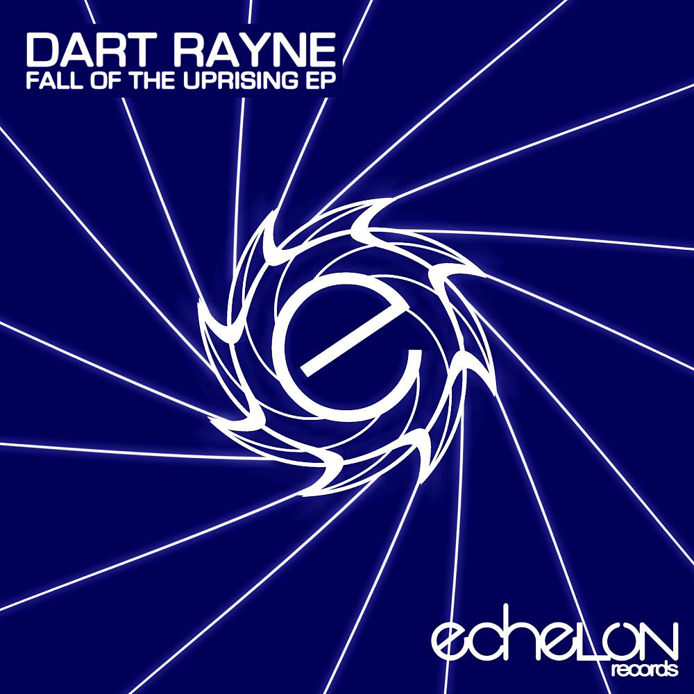 Dart Rayne - Fall Of The Uprising