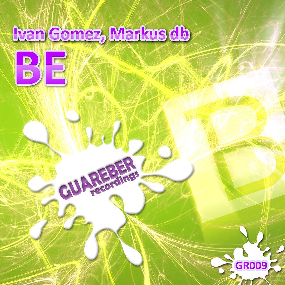 Ivan Gomez - Be (Nacho Chapado & Fran Ramirez Guareber Remix)