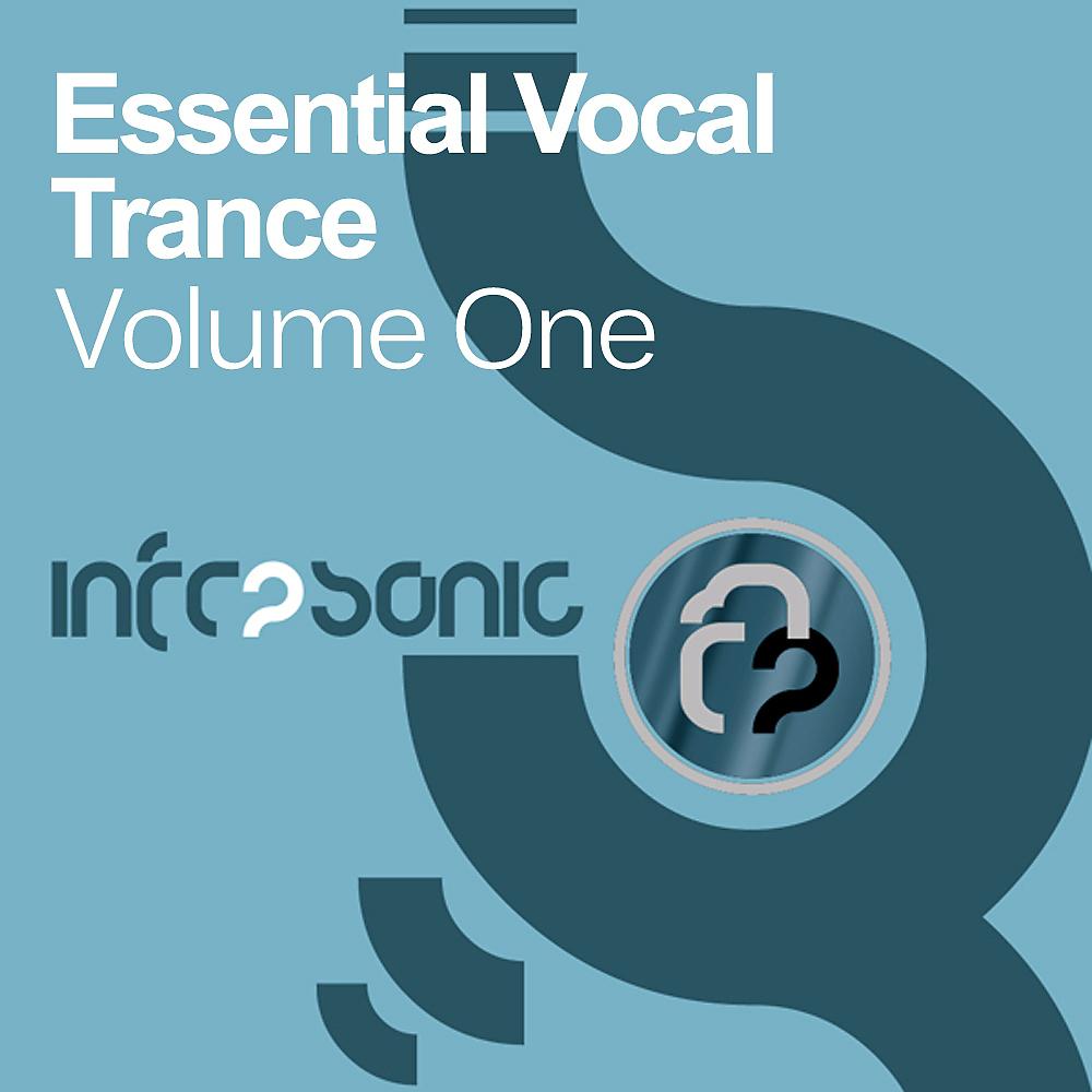 Постер альбома Essential Vocal Trance, Volume One