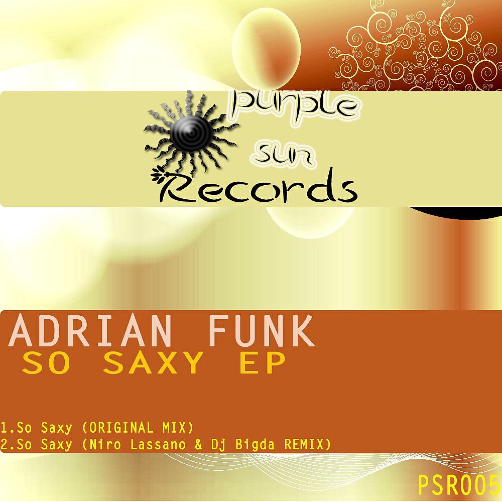 Adrian Funk - So Saxy (Niro Lassano & Dj Bigda Remix)