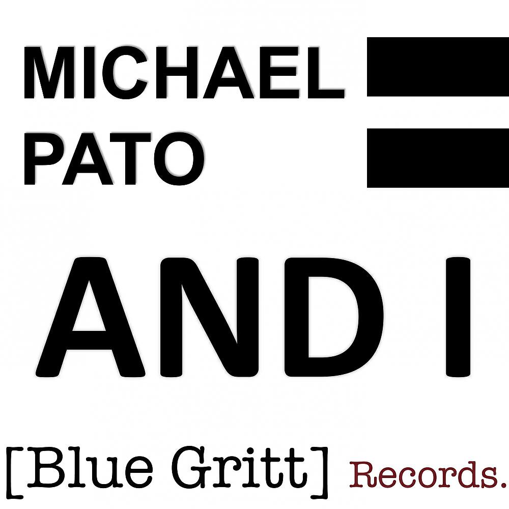 Michael Pato - And I (Mark Castley Remix)