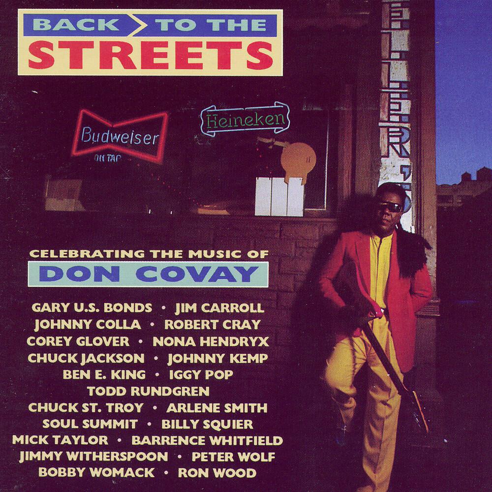 Постер альбома Back To The Streets - Celebrating The Music Of Don Covay