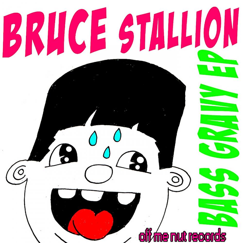 Bruce Stallion - Bass Gravy