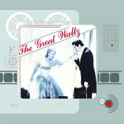 Постер альбома The Great Waltz (Original Motion Picture Soundtrack)