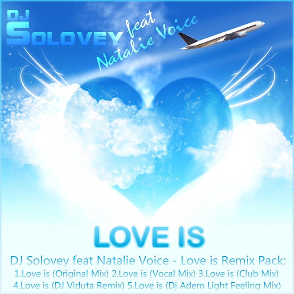 DJ Solovey - Love Is (DJ Viduta Remix)