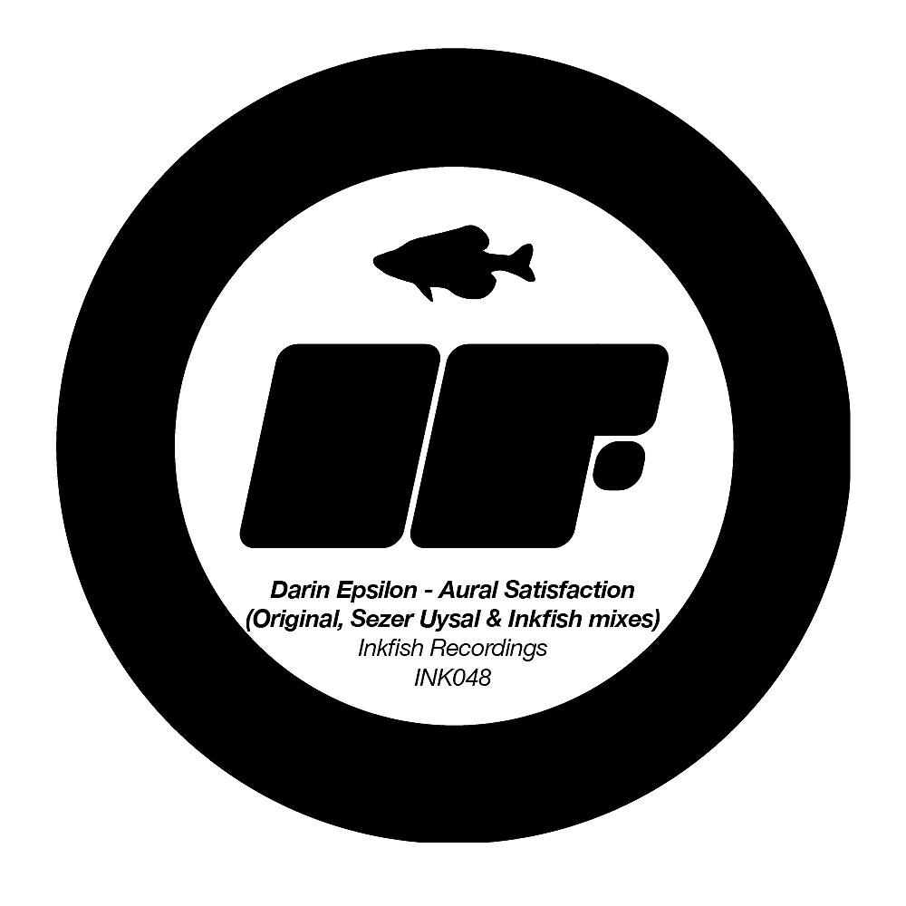 Darin Epsilon - Aural Satisfaction (Inkfish In Indica Satisfaction Land)