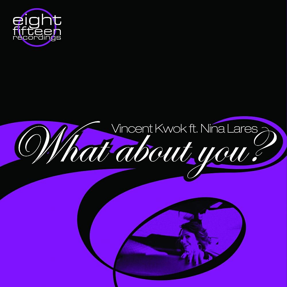 Vincent Kwok - What About You? (Vincent Kwok Vocal Mix)