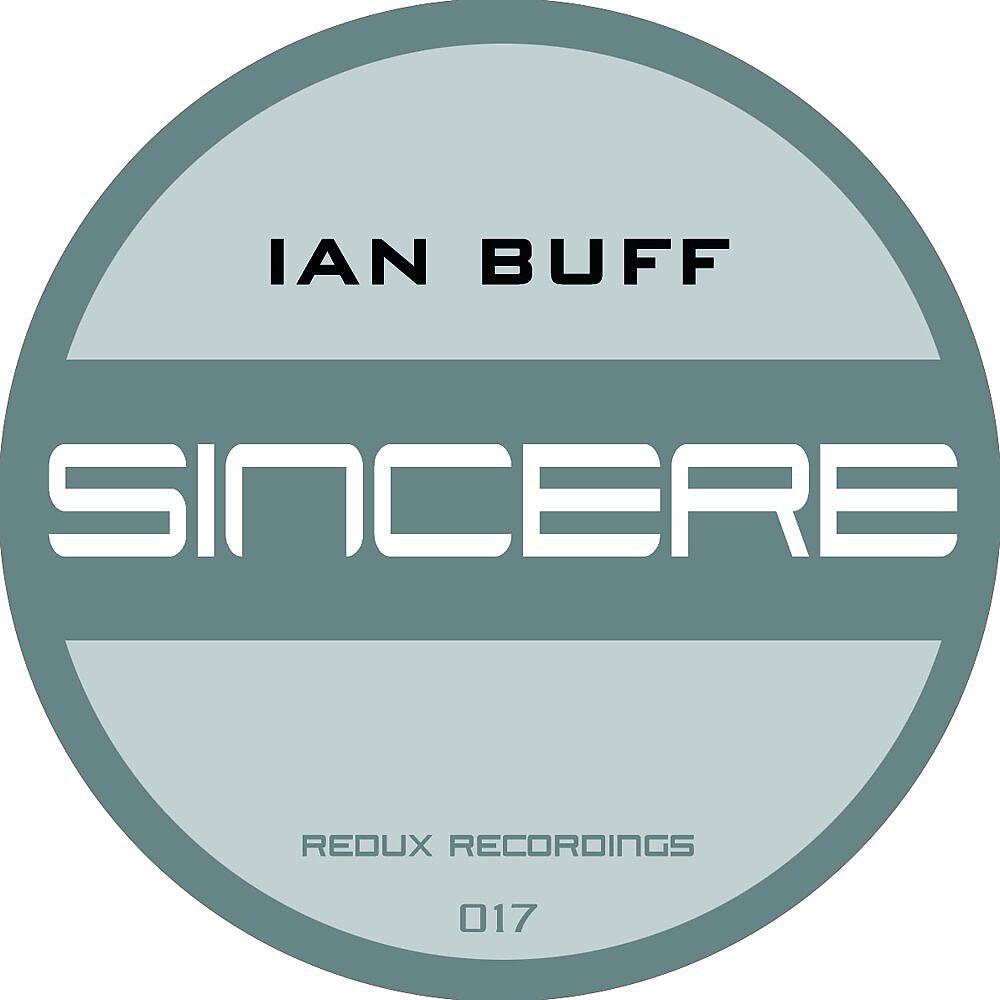 Ian Buff - Sincere (Renovatio Remix)