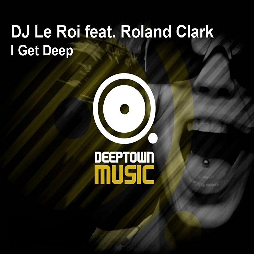 DJ Le Roi - I Get Deep (Mirco Esposito Edit)