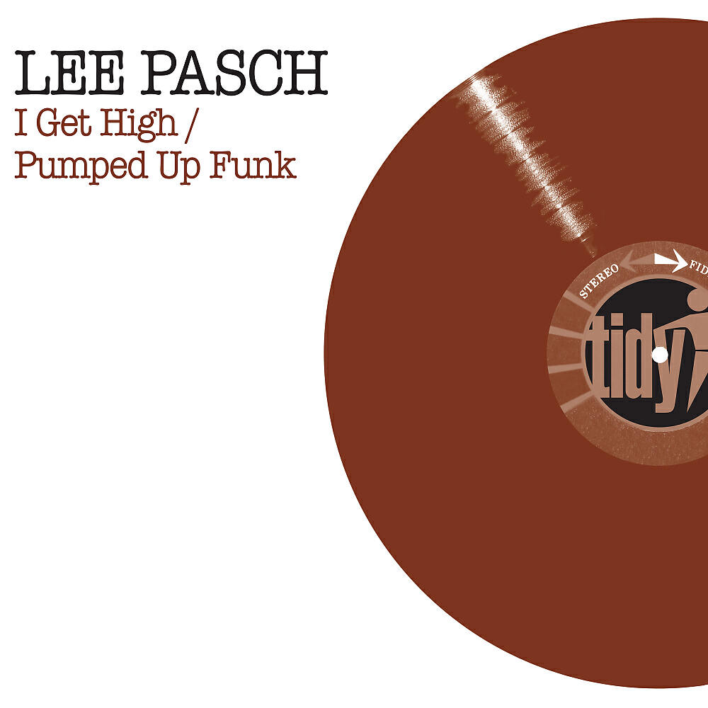 Lee Pasch - I Get High