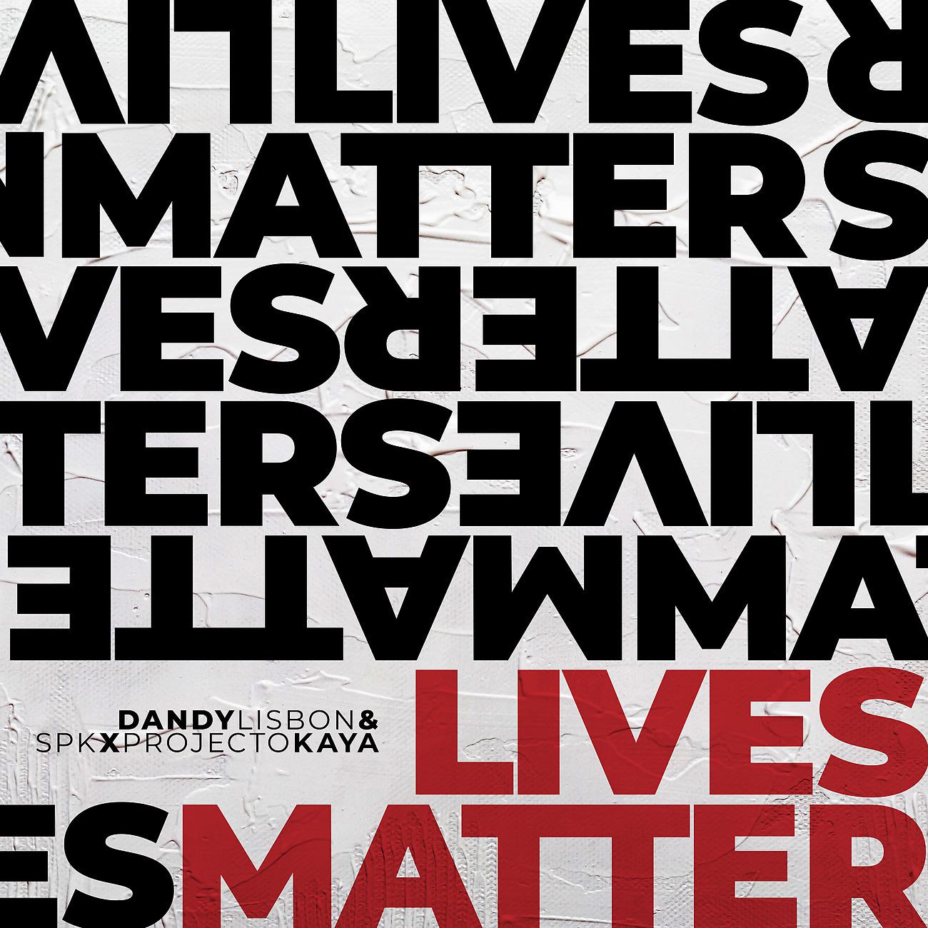 Постер альбома Lives Matter