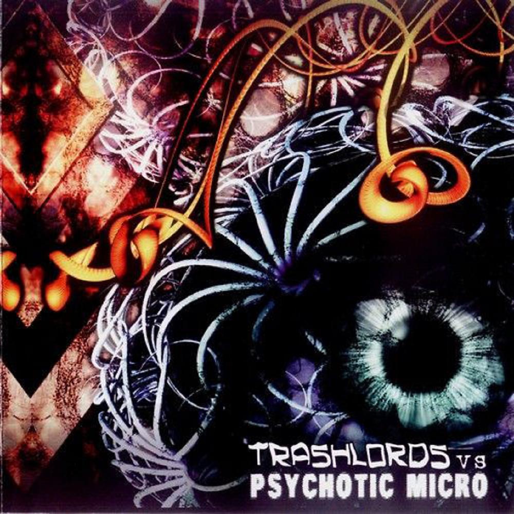 Постер альбома Trashlords vs Psychotic Micro