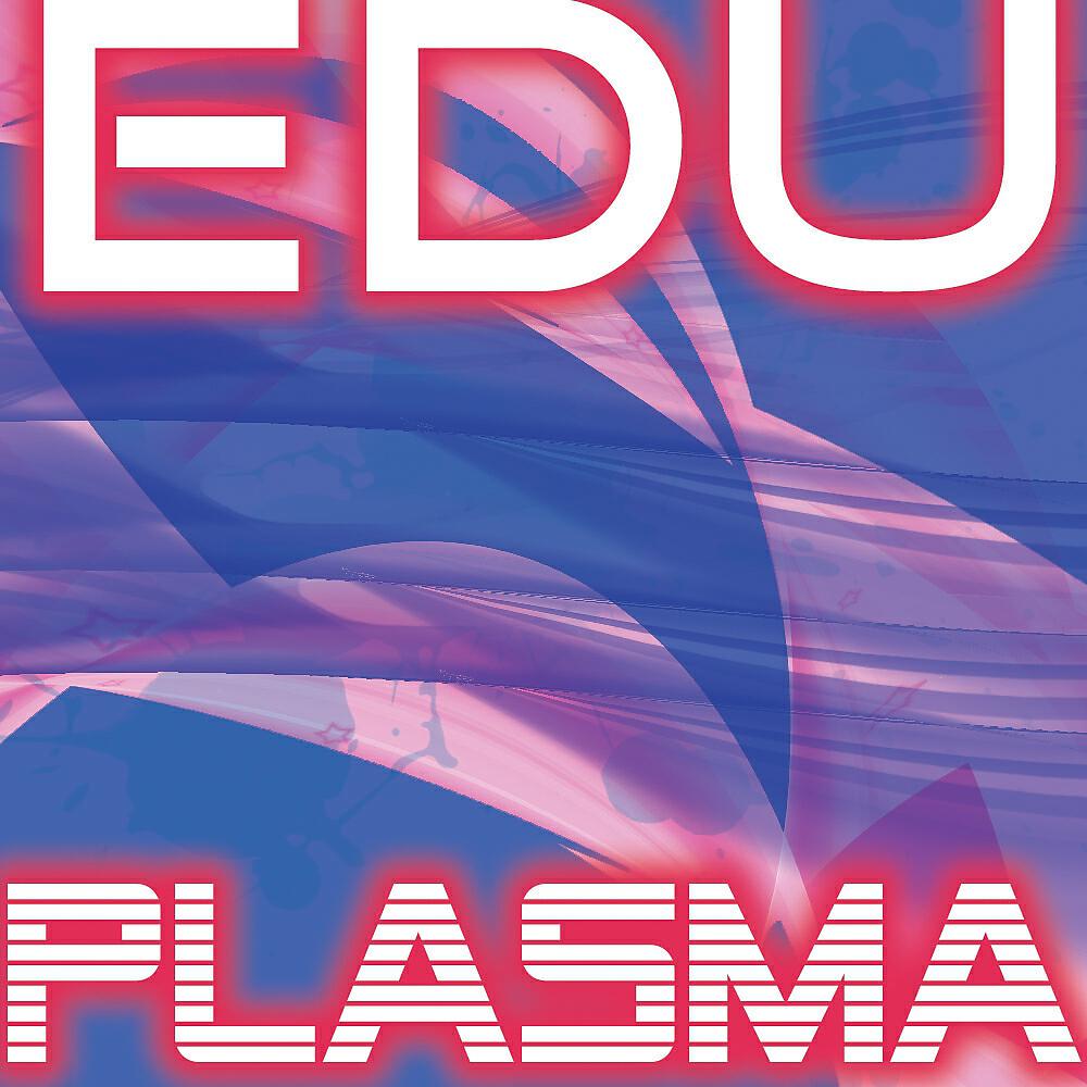 EDU - Plasma (Alandanat Remix)