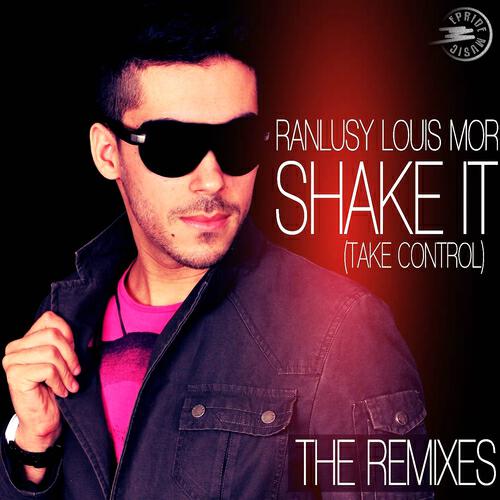 Ranlusy Louis Mor - Shake It (Take Control) (Rafael Starcevic & Liurosa Remix)