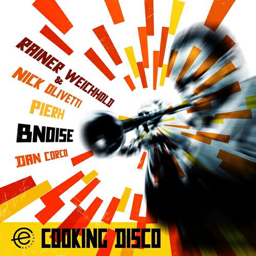 BnoiSe - Cooking Disco (Rainer Weichhold & Nick Olivetti Remix)