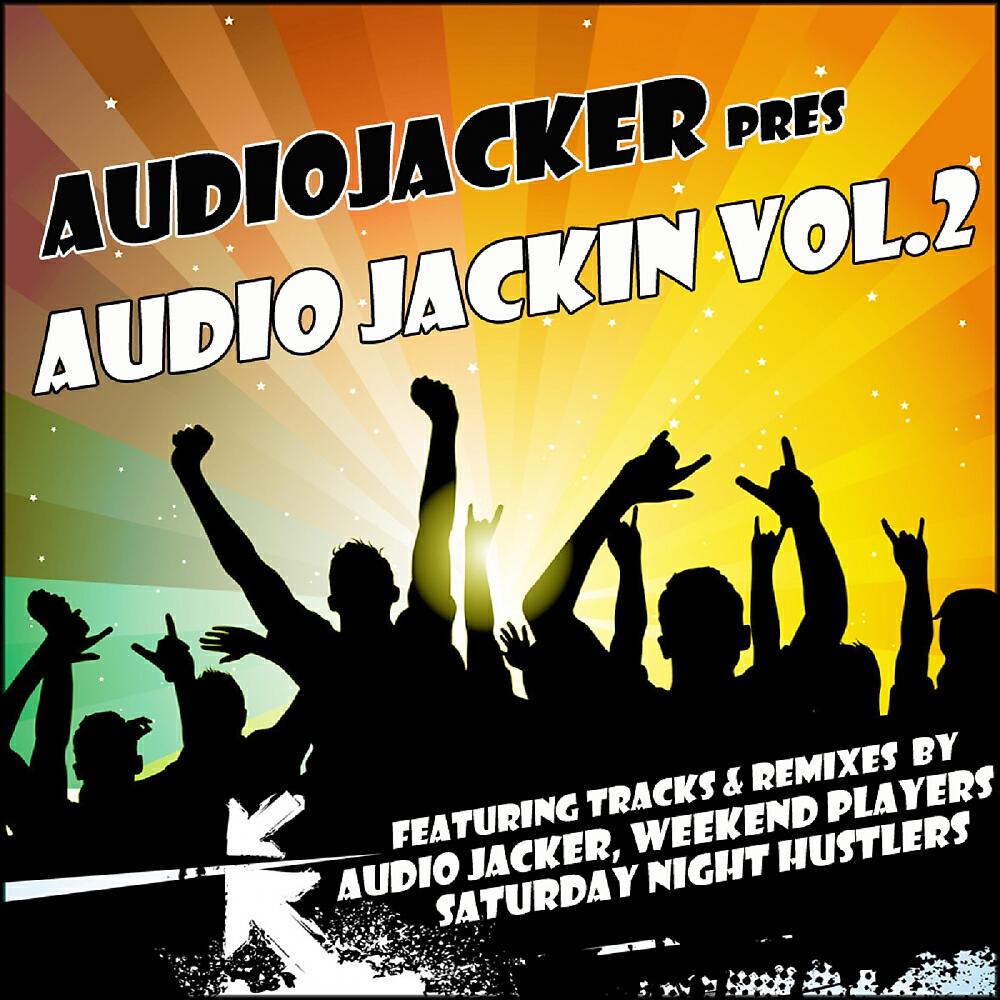 Audio Jacker - Don't Push Me