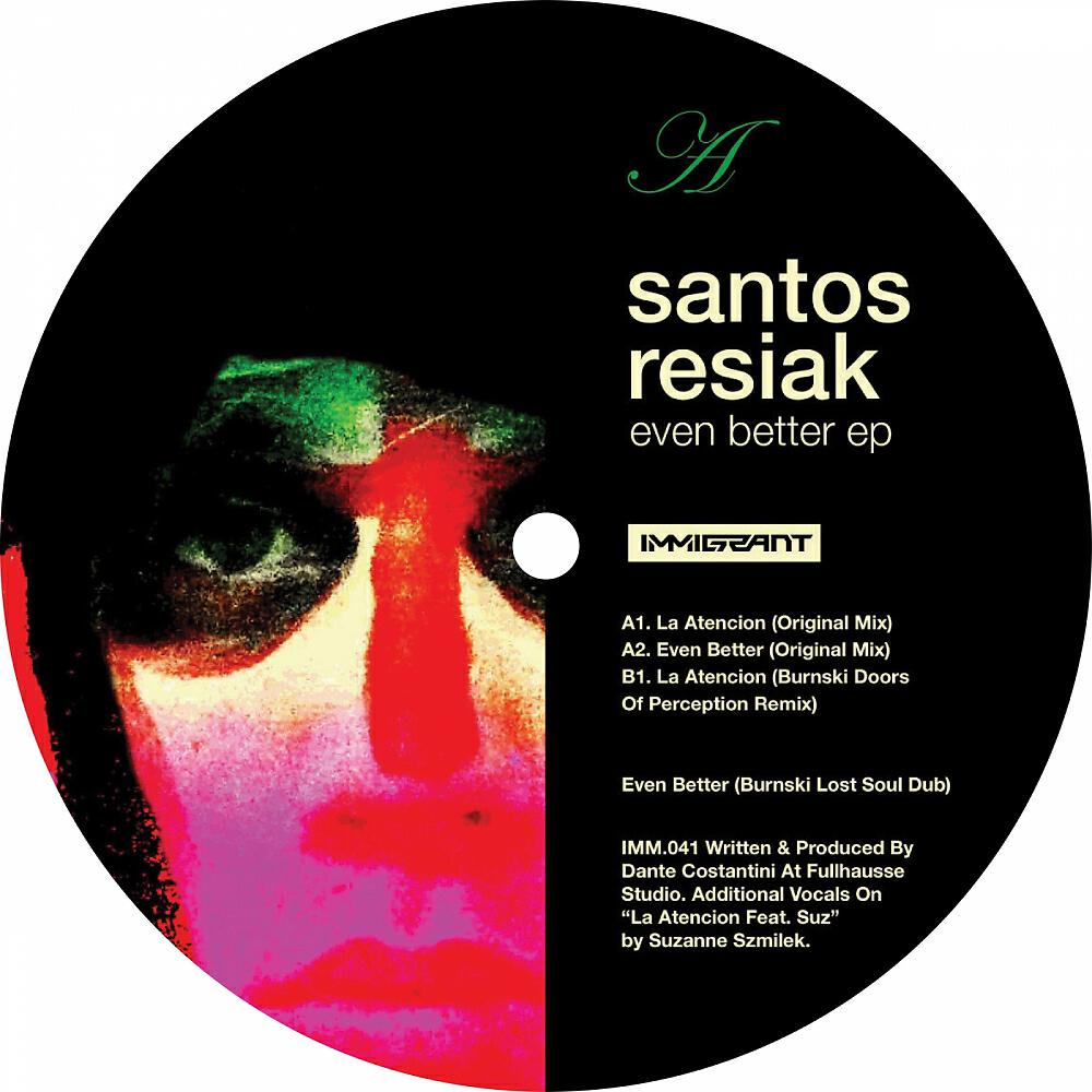 Santos Resiak - Even Better (Burnski Lost Soul Dub)