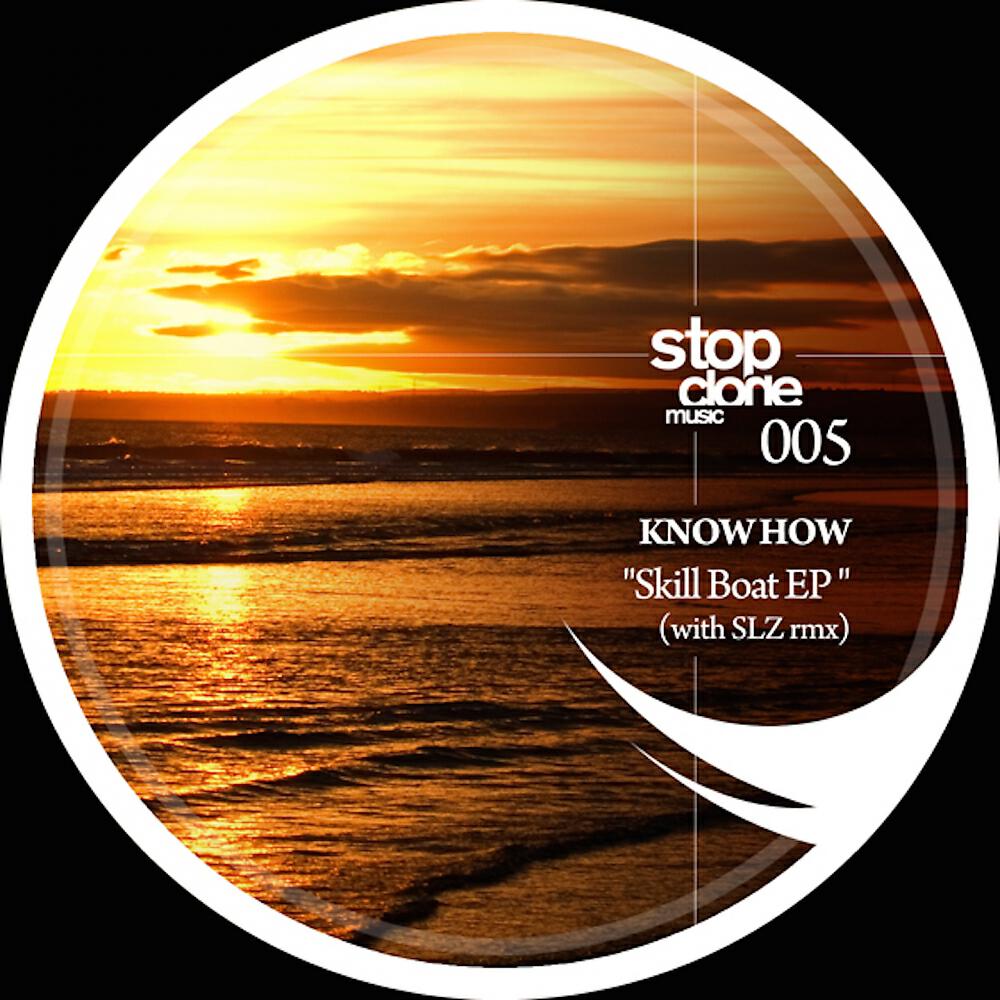 Know How - Skill Boat (SLZ Remix)