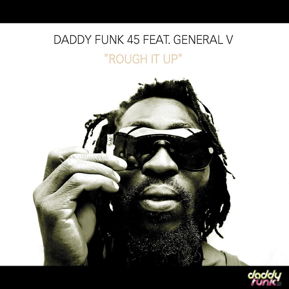 Daddy Funk 45 - Rough It Up (Pembry Massif Remix)