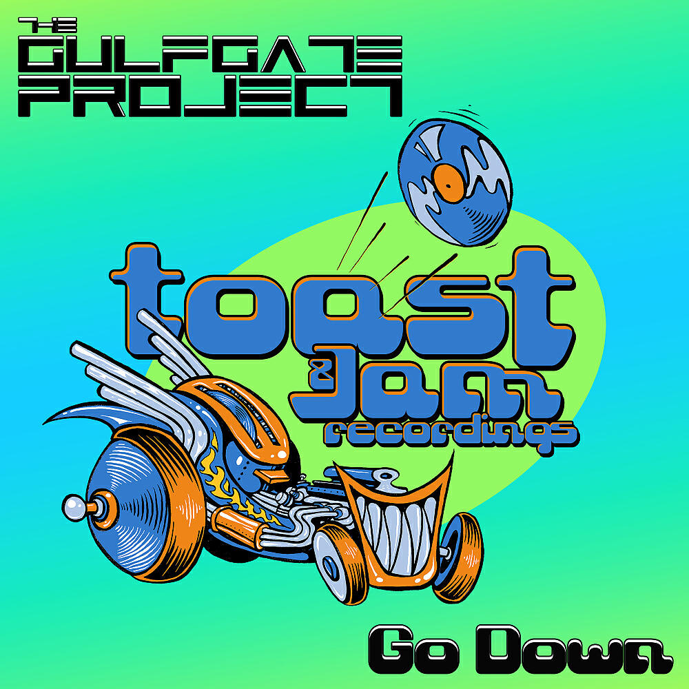 The Gulf Gate Project - Go Down (Randy H.'s Chill Out With Your Dill Out Remix)