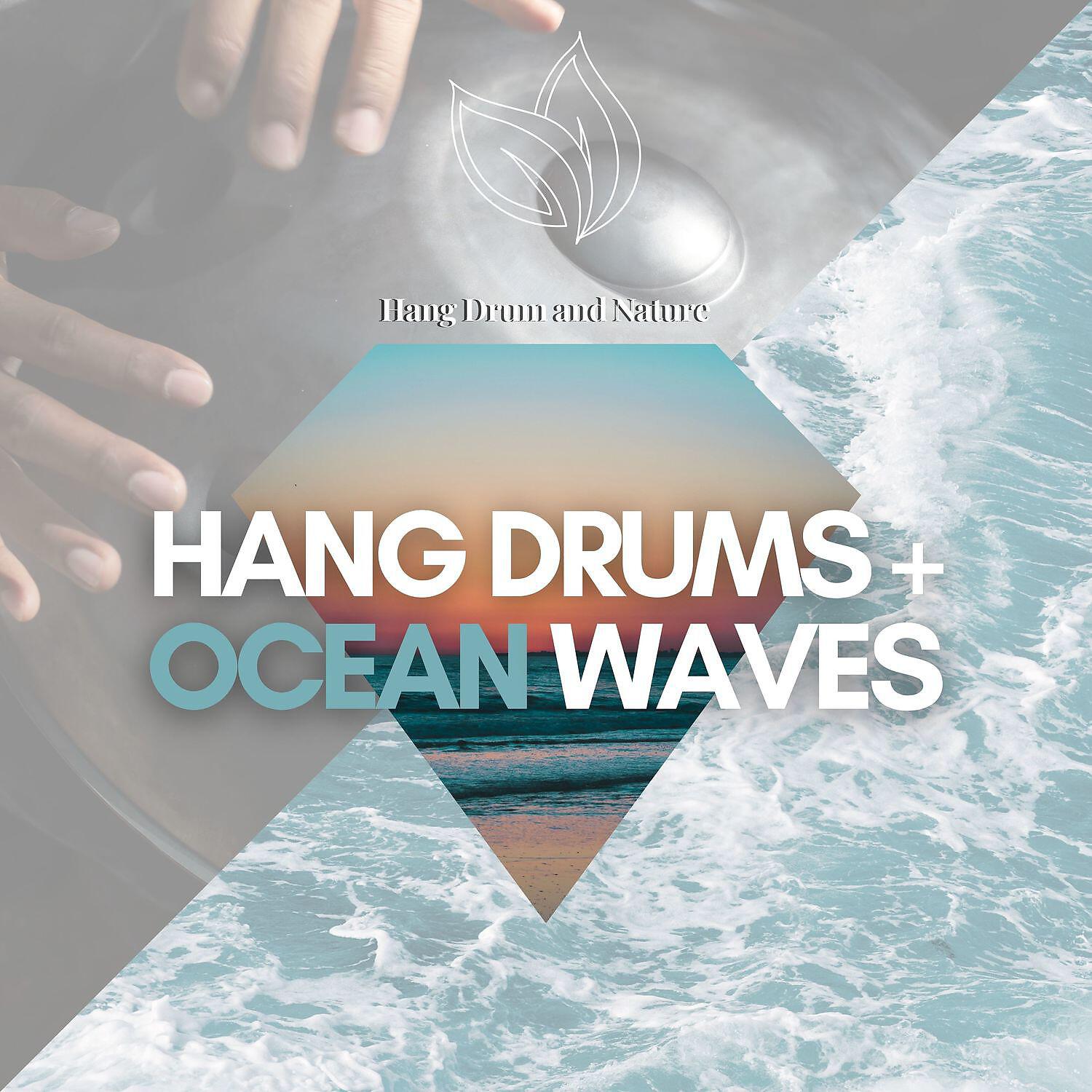 Hang Drum and Nature - Yoga Sutras (Hang Drums, Ocean Waves)