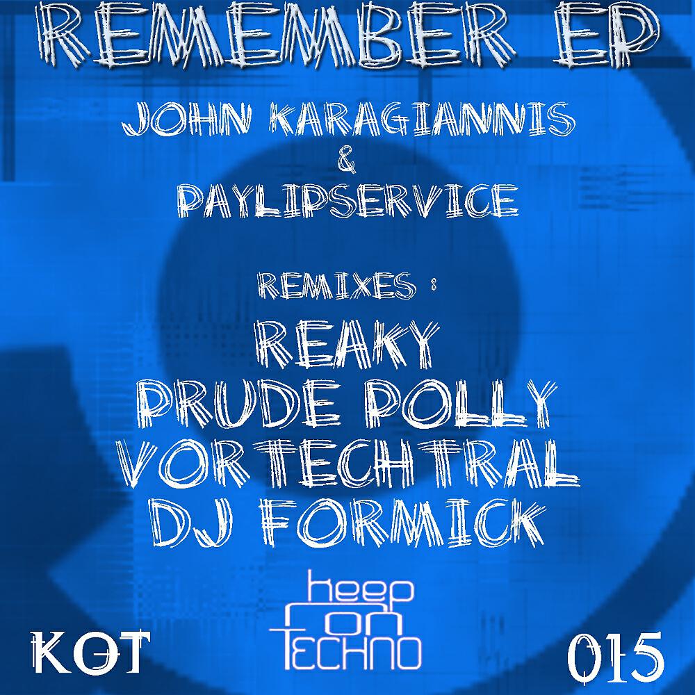 John Karagiannis - Remember (Prude Polly Remix)