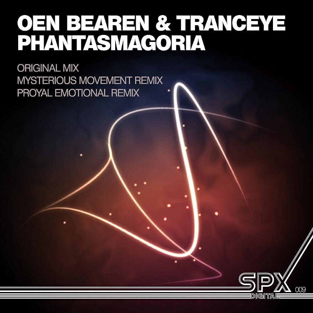 Oen Bearen - Phantasmagoria (Proyal Emotional Remix)