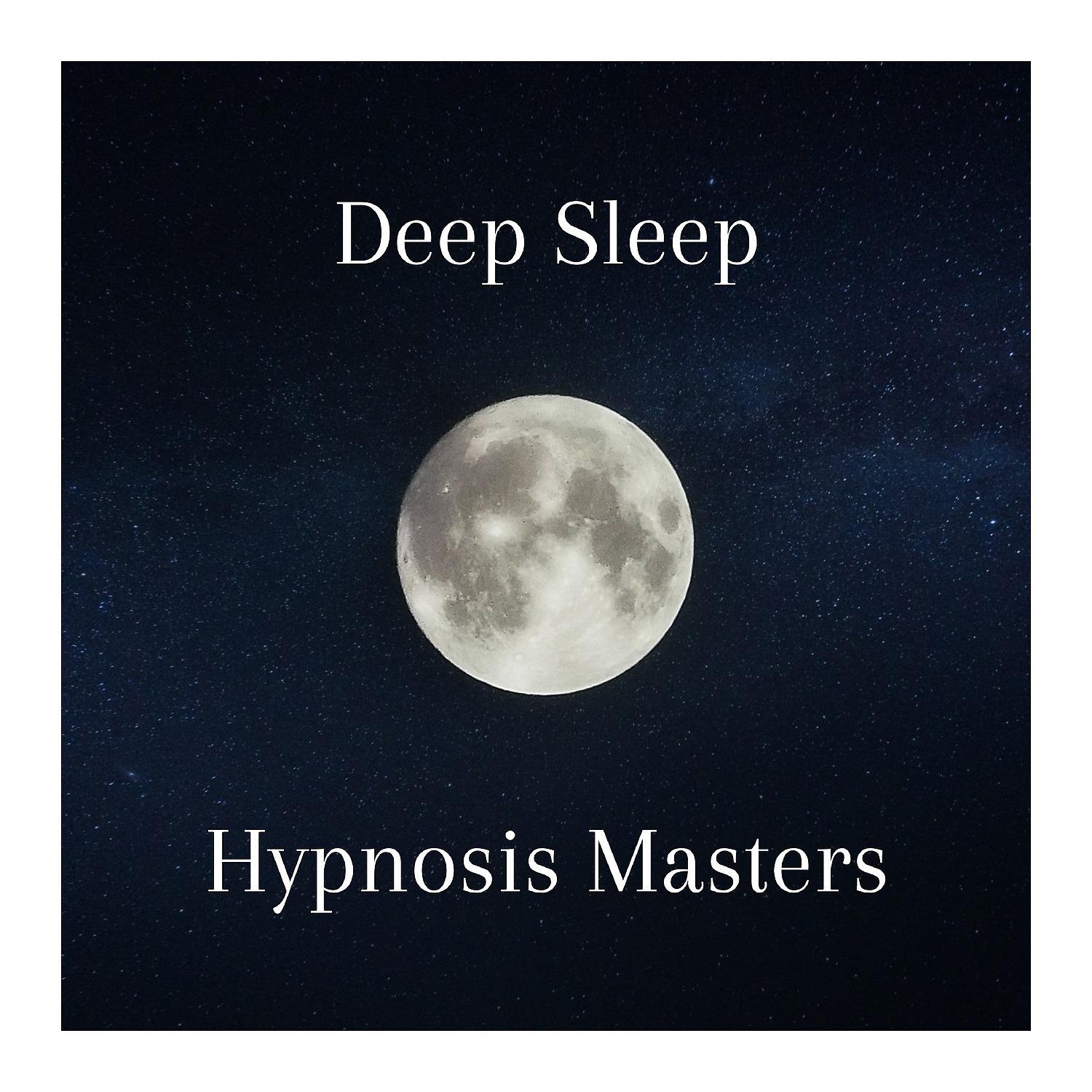 Постер альбома Deep Sleep Hypnosis Masters