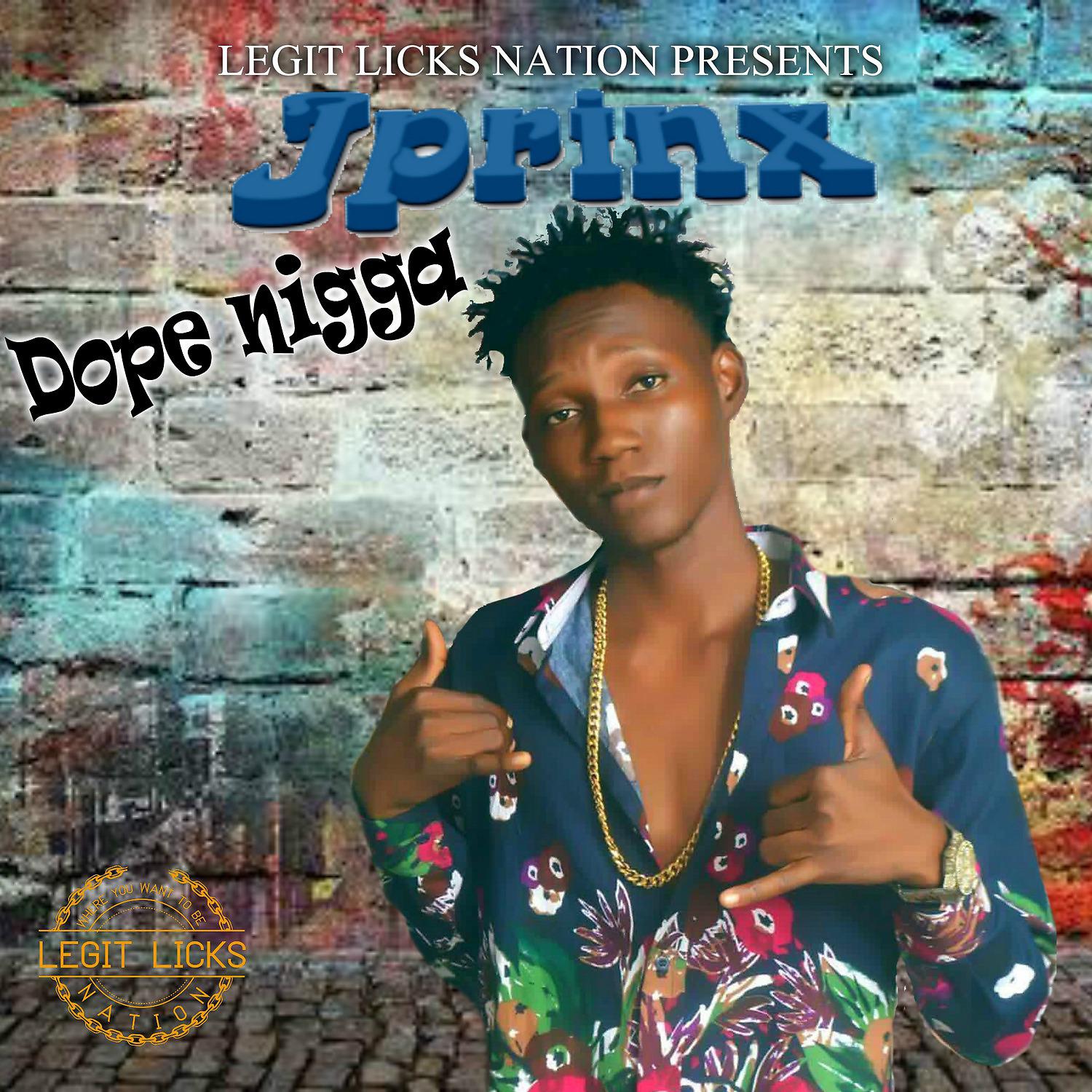 Постер альбома Dope Nigga
