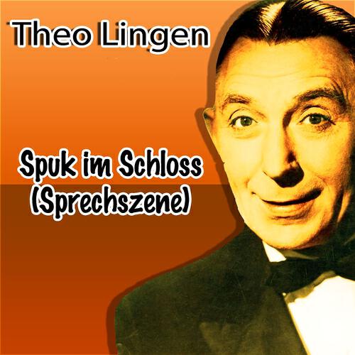 Theo Lingen - Spuk im Schloss (Sprechszene)