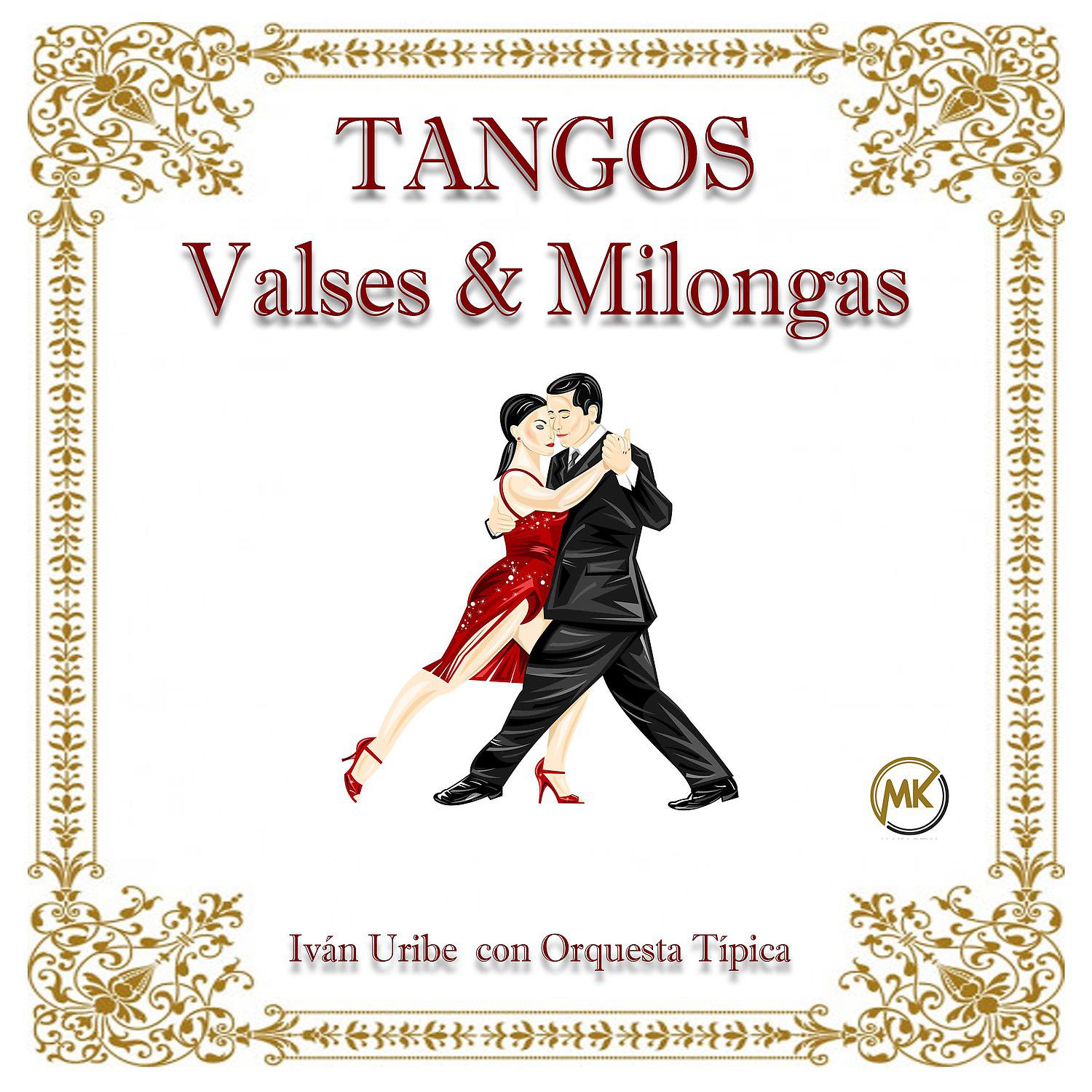 Постер альбома Tangos, Valses & Milongas