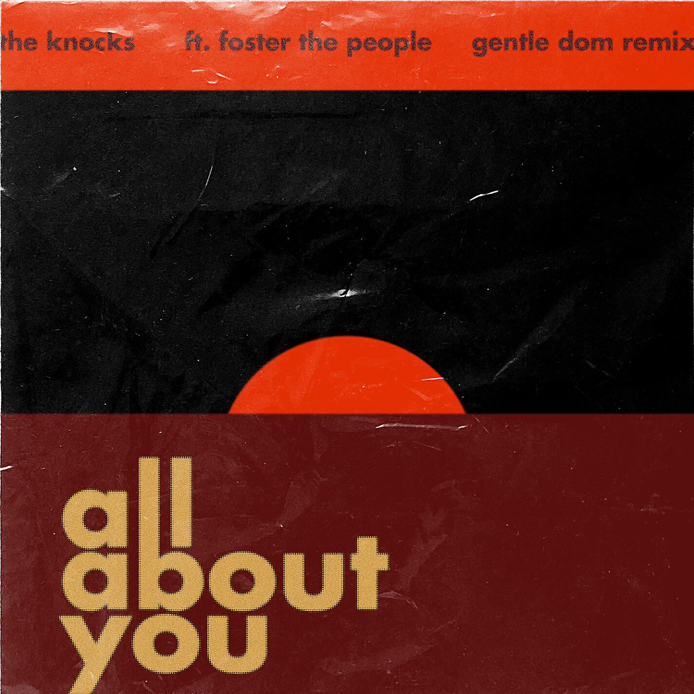 The Knocks - All About You (feat. Foster The People) [Gentle Dom Remix]