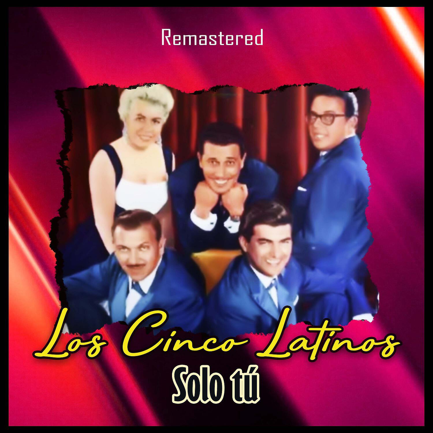 Los Cinco Latinos - Abran las ventanas (Remastered)