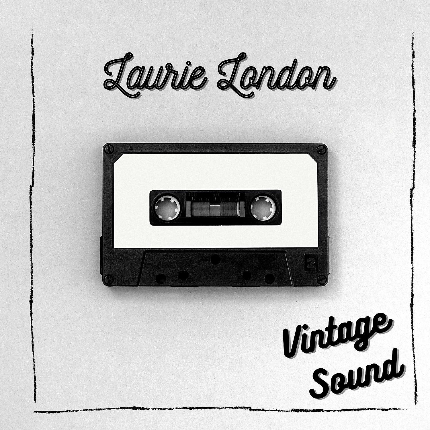 Постер альбома Laurie London - Vintage Sound