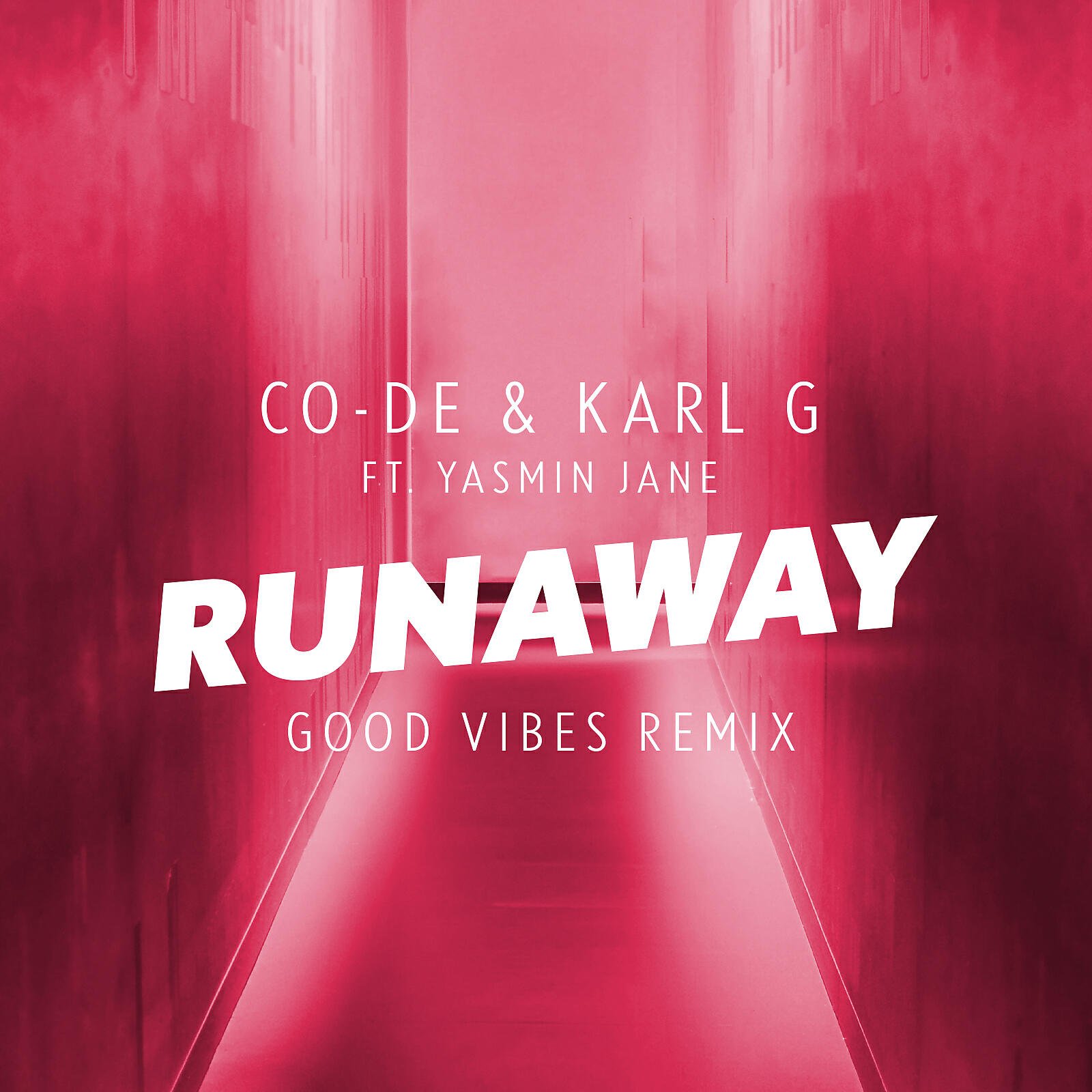 Co-De - Runaway (feat. Yasmin Jane) [Good Vibes Remix]
