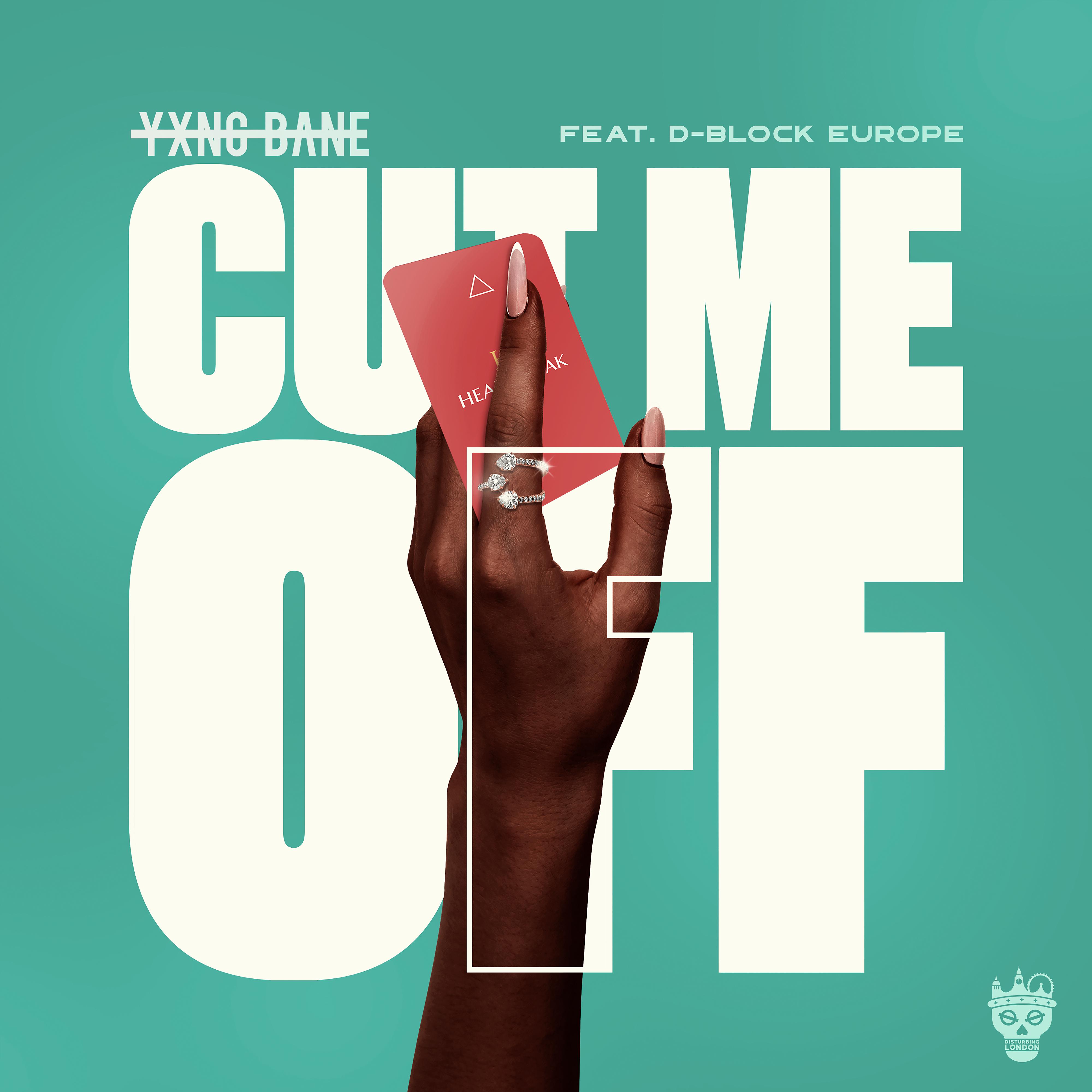 Постер альбома Cut Me Off (feat. D-Block Europe)