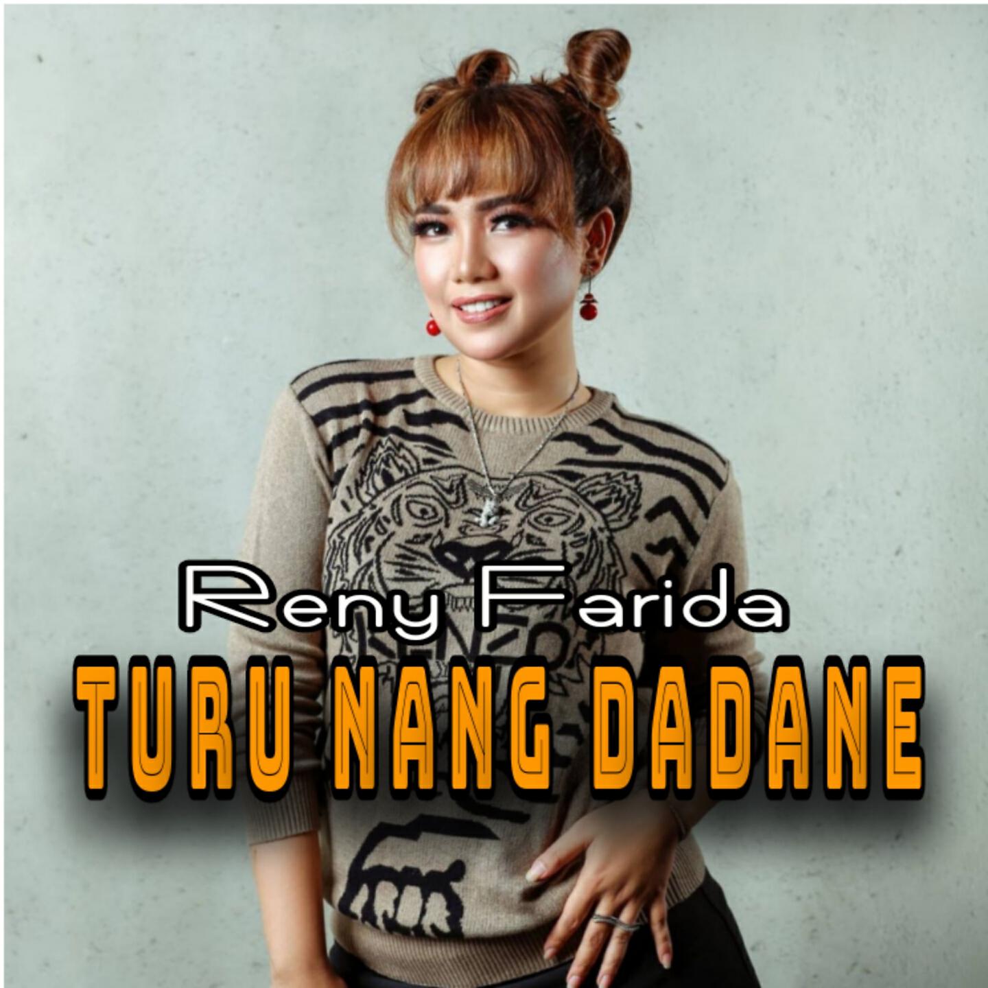 RENY FARIDA - Turu Nang Dadane