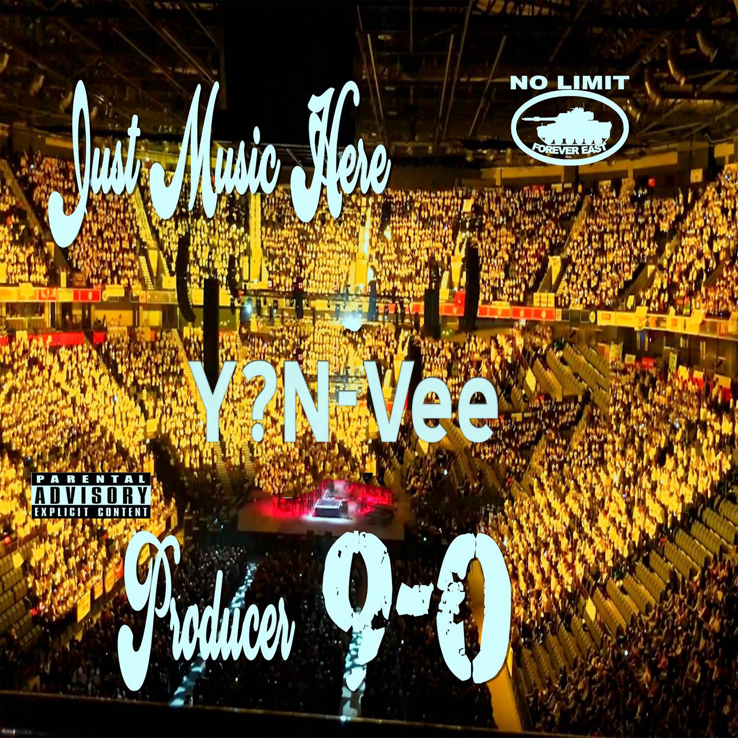 Y?N-Vee - Say Whatcha Gotta Say