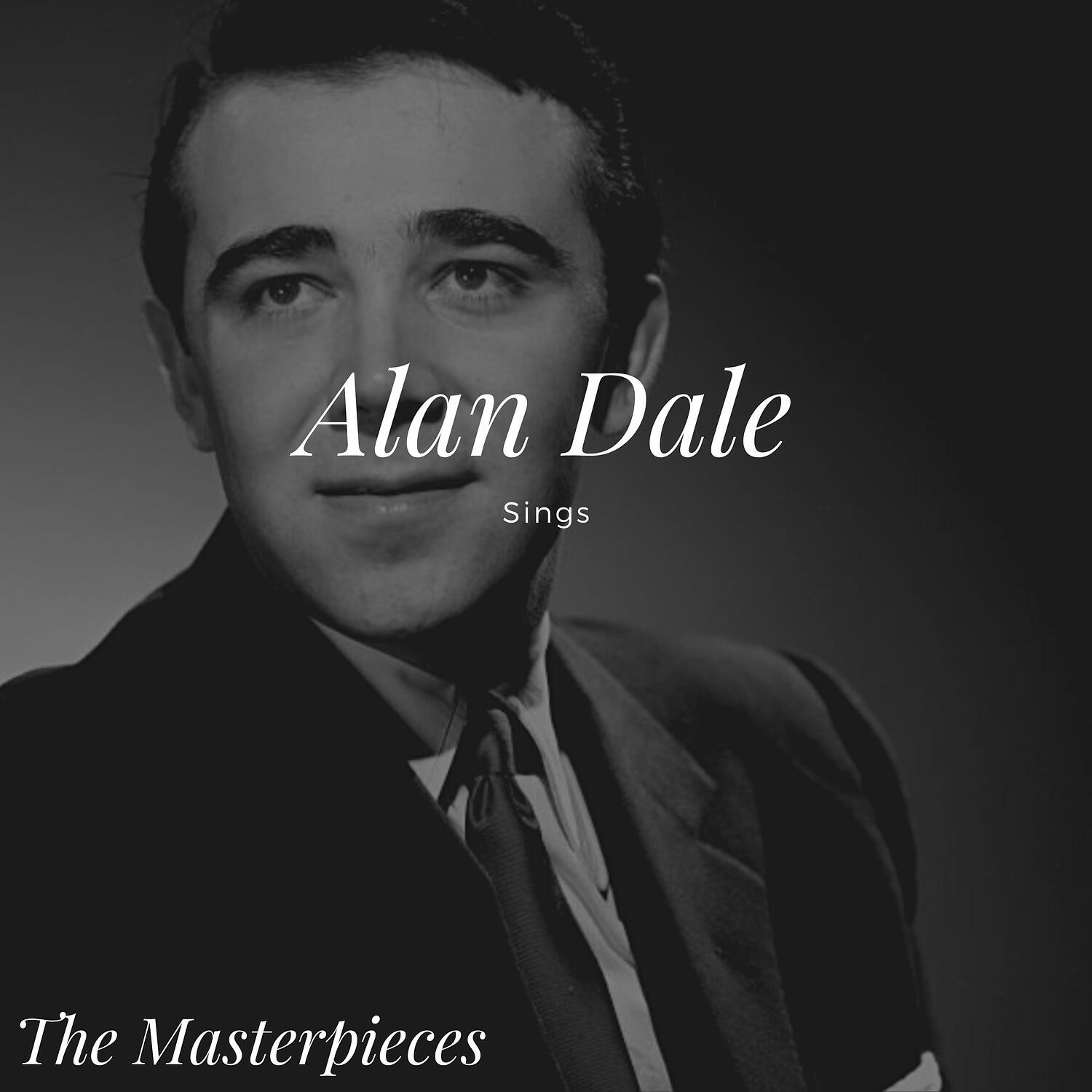 Alan Dale - Heart of My Heart