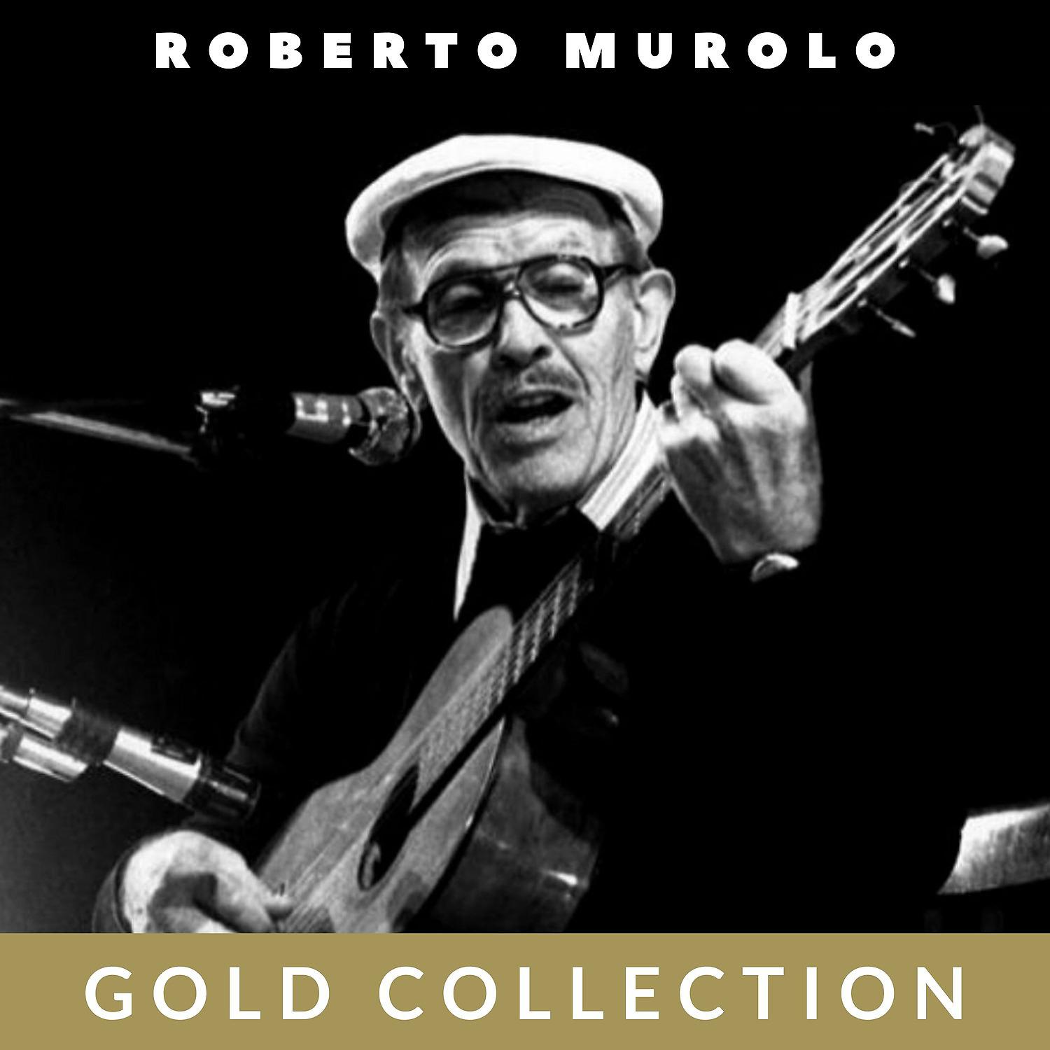 Roberto Murolo - 'E cummarelle