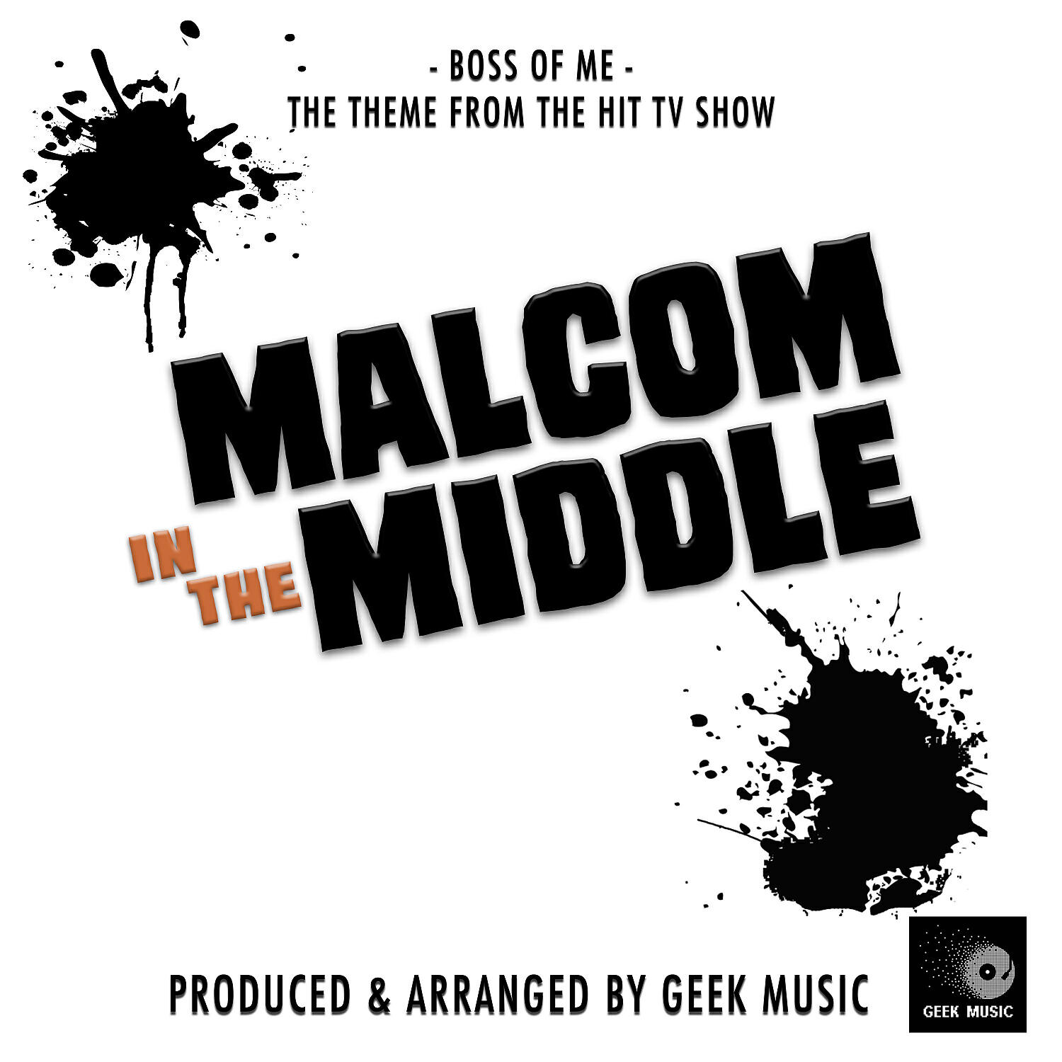 Geek Music - Boss Of Me (From 