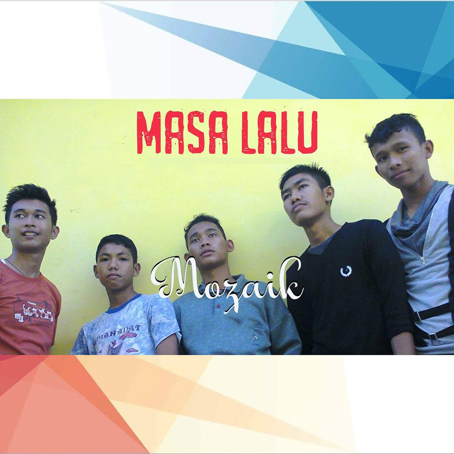 Mozaik - Masa Lalu